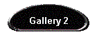 Gallery 2